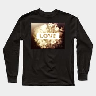 Flowers And Love Long Sleeve T-Shirt